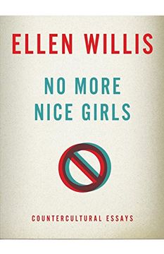 portada No More Nice Girls: Countercultural Essays 