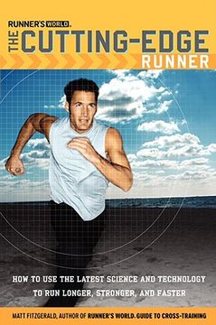 portada the runner's world cutting-edge runner: how to use the latest science and technology to run longer, stronger, and faster