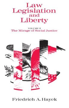 portada Law, Legislation and Liberty, Volume 2: The Mirage of Social Justice (en Inglés)