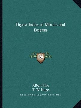 portada digest index of morals and dogma (en Inglés)