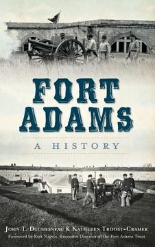 portada Fort Adams: A History (en Inglés)