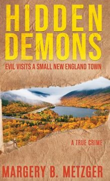portada Hidden Demons: Evil Visits a Small new England Town (in English)