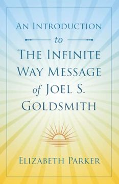 portada An Introduction to the Infinite way Message of Joel s. Goldsmith (en Inglés)