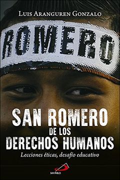 portada San Romero de los Derechos Humanos: Lecciones éticas, desafío educativo (Caminos)