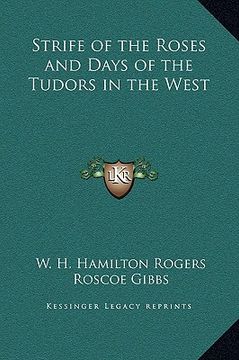 portada strife of the roses and days of the tudors in the west (en Inglés)
