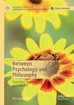 portada Between Psychology and Philosophy: East-West Themes and Beyond (en Inglés)