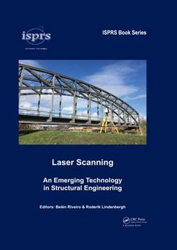 portada Laser Scanning: An Emerging Technology in Structural Engineering (Isprs Book Series) (en Inglés)