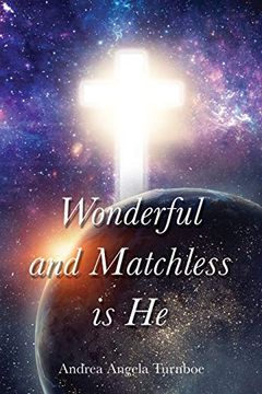 portada Wonderful and Matchless is he (in English)