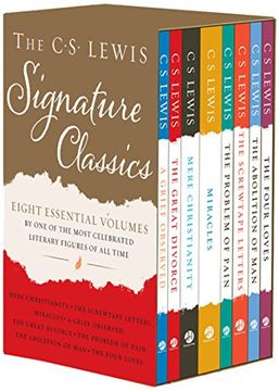 portada The c. S. Lewis Signature Classics: Mere Christianity, the Screwtape Letters, Miracles, the Great Divorce, the Problem of Pain, a Grief Observed, the. The Abolition of Man, and the Four Loves (en Inglés)
