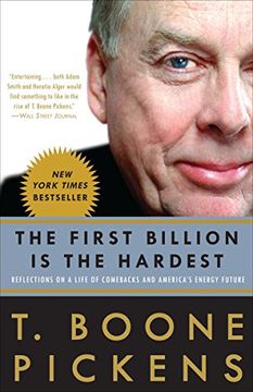 portada The First Billion is the Hardest: Reflections on a Life of Comebacks and America's Energy Future (in English)