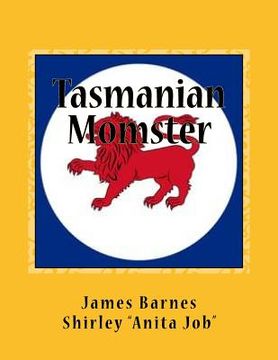 portada Tasmanian Momster: *liar Liza lies - where fiction meets fact* (en Inglés)