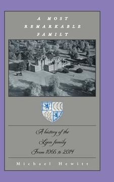 portada A Most Remarkable Family: A History of the Lyon Family from 1066 to 2014 (en Inglés)