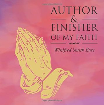 portada Author & Finisher Of My Faith