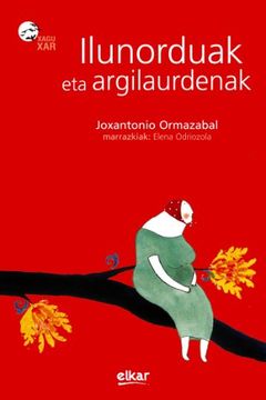 portada Ilunorduak eta Argilaurdenak (en Euskera)