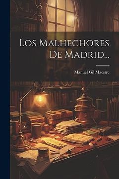 portada Los Malhechores de Madrid.