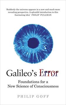 portada Galileo's Error: Foundations for a new Science of Consciousness (in English)