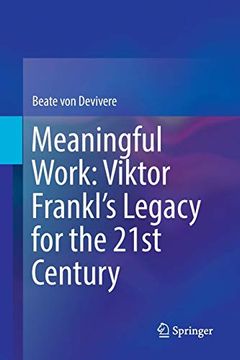 portada Meaningful Work: Viktor Frankl's Legacy for the 21St Century (libro en inglés)