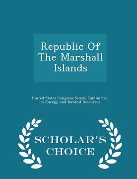 portada Republic of the Marshall Islands - Scholar's Choice Edition