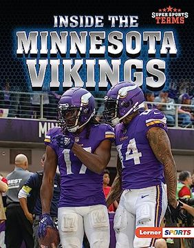portada Inside the Minnesota Vikings (Super Sports Teams (Lerner ™ Sports)) (en Inglés)