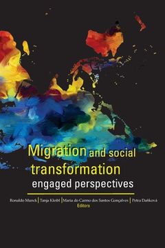 portada Migration and Social Transformation: Engaged Perspectives 