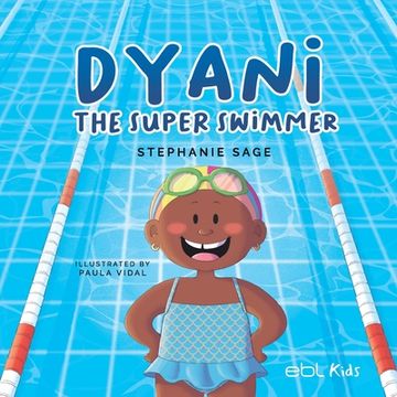 portada Dyani the Super Swimmer (en Inglés)