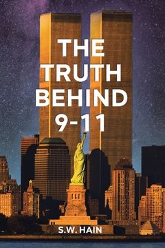 portada The Truth Behind 9-11 (in English)