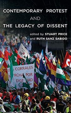 portada Contemporary Protest and the Legacy of Dissent (en Inglés)