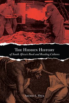 portada the hidden history of south africa's book and reading cultures (en Inglés)