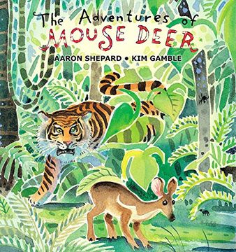 portada The Adventures of Mouse Deer: Favorite Tales of Southeast Asia