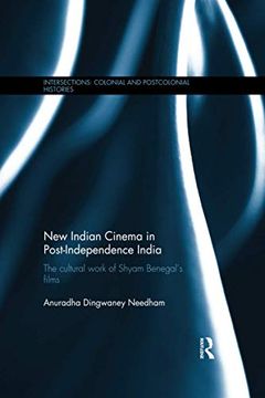 portada New Indian Cinema in Post-Independence India: The Cultural Work of Shyam Benegal's Films (en Inglés)