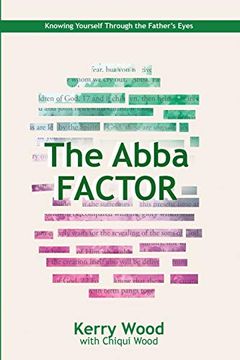 portada The Abba Factor: Knowing Yourself Through the Eyes of Jesus (The Abba Series) 