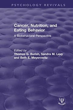 portada Cancer, Nutrition, and Eating Behavior: A Biobehavioral Perspective (Psychology Revivals) (en Inglés)