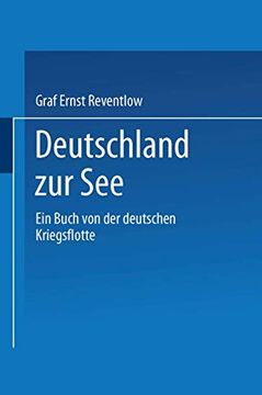 portada Deutschland zur See: Ein Buch von der Deutschen Kriegsflotte (en Alemán)
