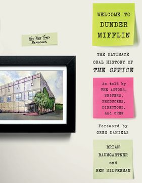 portada Welcome to Dunder Mifflin: The Ultimate Oral History of the Office (in English)