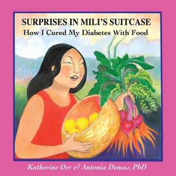portada Surprises in Miliʻs Suitcase: How I Cured My Diabetes with Food (en Inglés)