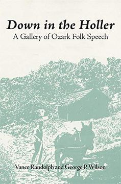 portada Down in the Hollar: A Gallery of Ozark Folk Speech (en Inglés)