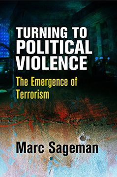 portada Turning to Political Violence: The Emergence of Terrorism (en Inglés)