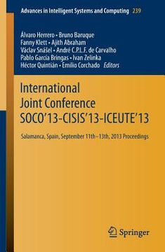 portada International Joint Conference Soco'13-Cisis'13-Iceute'13: Salamanca, Spain, September 11th-13th, 2013 Proceedings (en Inglés)