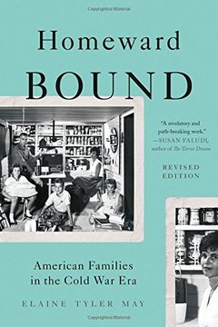 portada Homeward Bound (Revised Edition): American Families in the Cold War Era