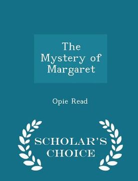 portada The Mystery of Margaret - Scholar's Choice Edition (en Inglés)