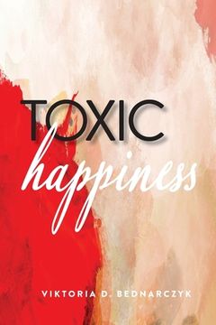 portada Toxic Happiness (en Inglés)