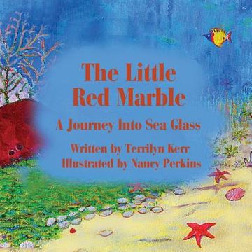 portada The Little red Marble: A Journey Into sea Glass (en Inglés)