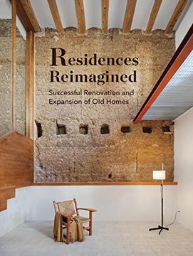 portada Residences Reimagined: Successful Renovation and Expansion of Old Homes (in English)