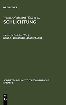 portada Schlichtungsgesprache: Ein Textband mit Einer Exemplarischen Analyse (Schriften des Instituts fa1 (en Alemán)