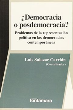 portada Democracia o Posdemocracia. Problemas de la Representacion Politica en las Democracias Contemporaneas (in Spanish)