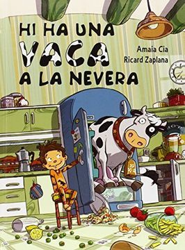 portada Hi Ha Una Vaca A La Nevera (COMENÇO A LLEGIR) (en Catalá)