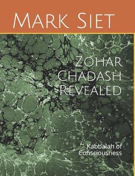 portada Zohar Chadash Revealed: Kabbalah of Consciousness (in English)