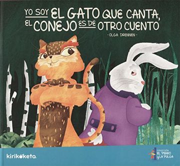 portada Yo soy el Gato que Canta , el Conejo es de Otro Cuento (in Spanish)