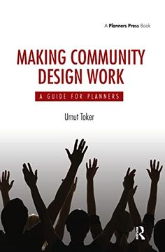 portada Making Community Design Work: A Guide for Planners (en Inglés)