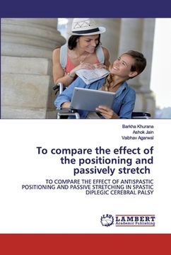 portada To compare the effect of the positioning and passively stretch (en Inglés)